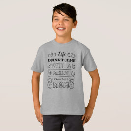 Het inspirerende Leven en Mam's Quote Tagless Shir T-shirt