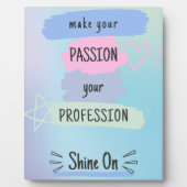 Het inspirerende Motivatie Citaat op Passie & Succ Fotoplaat (Voorkant)