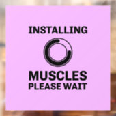 Het installeren van spieren Gelieve te wachten Gra Raamsticker (Vel 2)