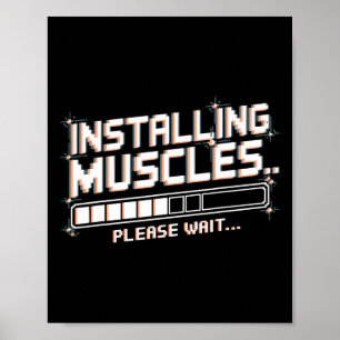 Het installeren van spieren Grappige Gewichtheffen Poster