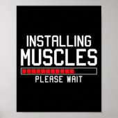 Het installeren van spieren wacht alsjeblieft grap poster (Voorkant)