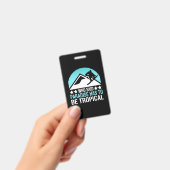 Het instapparadijs moet tropisch zijn badge (Handheld)