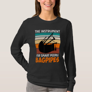 Het instrument voor slimme mensen doedelzak 2 t-shirt