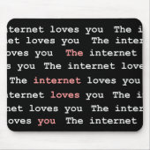 Het internet houdt van je Mousepad Muismat (Voorkant)