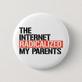 Het internet radicaliseerde mijn ouders ronde button 5,7 cm (Voorkant)