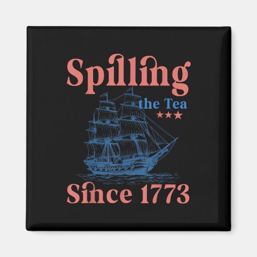 het invullen van de thee sinds 1773 patriottisch o magneet (Voorkant)