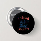 het invullen van de thee sinds 1773 patriottisch o ronde button 5,7 cm (Voorkant /achterkant)