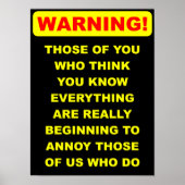 Het irriteren van het Know-it-All Funny Poster Sig (Voorkant)