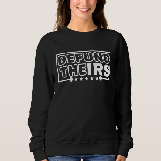 Het IRS-Shirt verdedigen de IRS Funny Humor Trui (Voorkant)