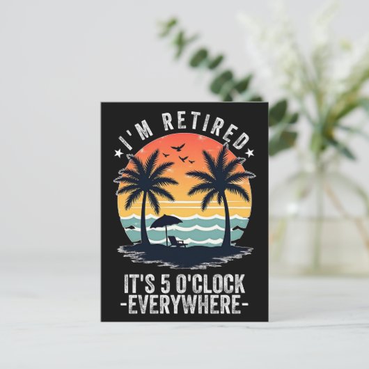 Het is 05:00 Overal waar ik gepensioneerd ben zome Briefkaart (Staand voorkant)