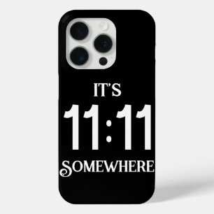 Het is 11:11 ergens Numerologie Manifestatie Numme iPhone 15 Pro Case