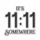 Het is 11:11 Ergens Numerologie Manifesterend Numm Sticker (Voorkant)