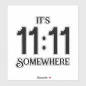 Het is 11:11 Ergens Numerologie Manifesterend Numm Sticker (Vel)