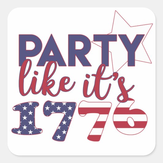 Het is 1776, Amerikaanse vlag Typografie Vierkante Sticker (Voorkant)