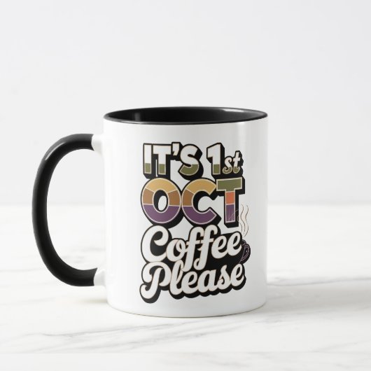 Het is 1 oktober koffie alsjeblieft mok (Links)