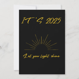 HET IS 2025 LAAT JE LICHT SCHIJNEN Inspirerend quo Feestdagenkaart