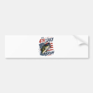 Het is 4 juli Bass Brute Vissen Bumpersticker