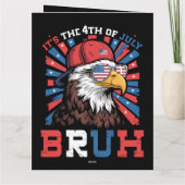 Het is 4 juli bro Bald Adelaar Patriottisch Kaart (Achterkant)