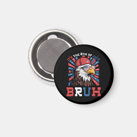Het is 4 juli bro Bald Adelaar Patriottisch Magneet (Voorkant / Achterkant)