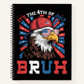 Het is 4 juli bro Bald Adelaar Patriottisch Notitieboek (Voorkant)
