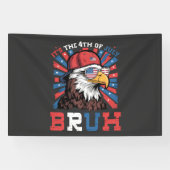 Het is 4 juli bro Bald Adelaar Patriottisch Spandoek (Horizontaal)