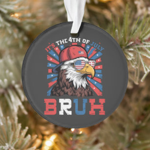 Het is 4 juli bro Bald Eagle Patriottisch Ornament