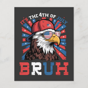 Het is 4 juli Bruh Amerikaanse Zeearend Patriottis Flyer