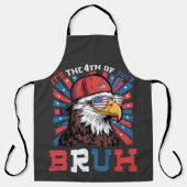 Het is 4 juli Bruh Amerikaanse Zeearend Patriottis Schort (Voorkant)