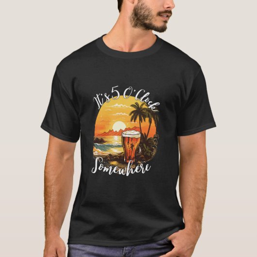Het is 5 uur Ergens Bier op een Zomerstrand De T-shirt (Voorkant)