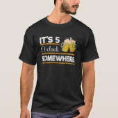 Het is 5 uur Ergens Grappig Beer Lover Shirt (Voorkant)