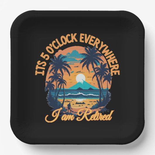 Het is 5 uur overal waar ik met pensioen ben papieren bordje (Voorkant)