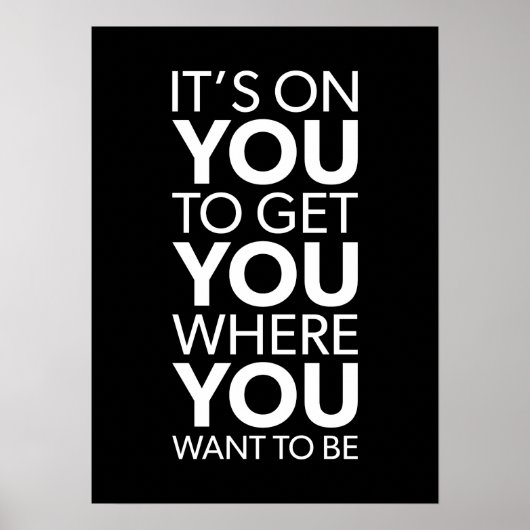 Het is aan jou, Gym succes Hustle Grind Motivatie Poster (Voorkant)