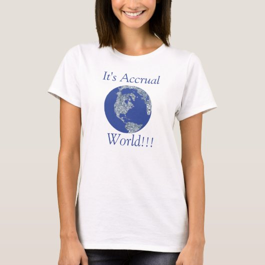 Het is Accrual World II T-shirt (Voorkant)