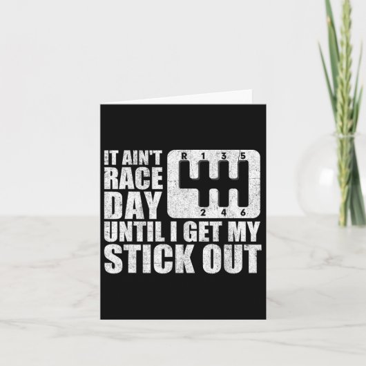 Het is Ain &#; op de racedag totdat ik mijn stick Kaart (Voorkant)
