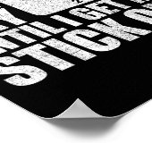 Het is Ain &# op de racedag totdat ik mijn stick  Poster (Hoek)