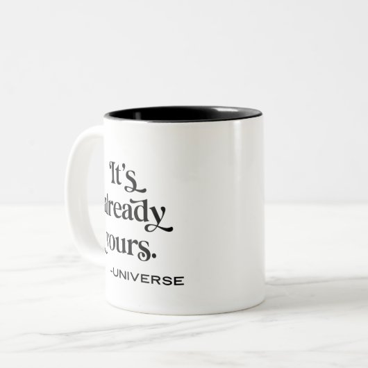Het is al jouw unieke manifest tweekleurige koffiemok (Voorkant links)