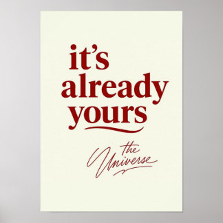 Het is al van jou – Inspirerende Manifestatie Poster