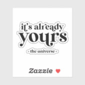 Het is al van u - het universum sticker (Vel)