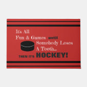 Het is All Fun & Games...Dan is het HOCKEY! Deurmat (Voorkant)