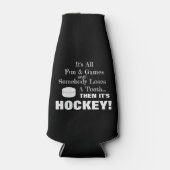 Het is All Fun & Games...Dan is het HOCKEY! Flesjeskoeler (Voorkant)