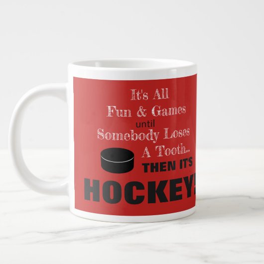 Het is All Fun & Games...Dan is het HOCKEY! Grote Koffiekop (Links)