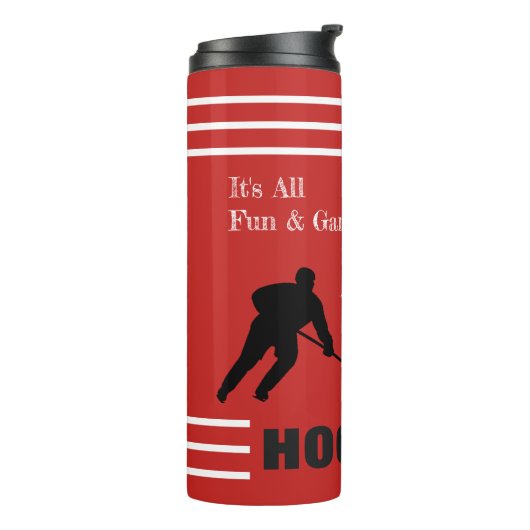 Het is All Fun & Games...Dan is het HOCKEY Thermosbeker (Gedraaid links)