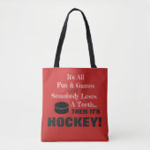 Het is All Fun & Games...Dan is het HOCKEY! Tote Bag (Voorkant)