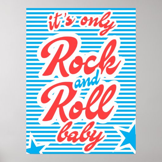 Het is alleen rock en roll Baby, muziek poster, ro Poster (Voorkant)