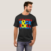 Het is alleen rock & roll, maar ik vind het leuk. t-shirt (Voorkant volledig)