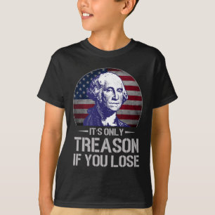 Het is alleen verraad als je 4 juli George W verli T-shirt