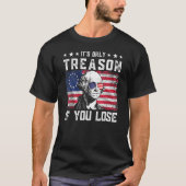 Het is alleen verraad als je George Washington 4t T-shirt (Voorkant)