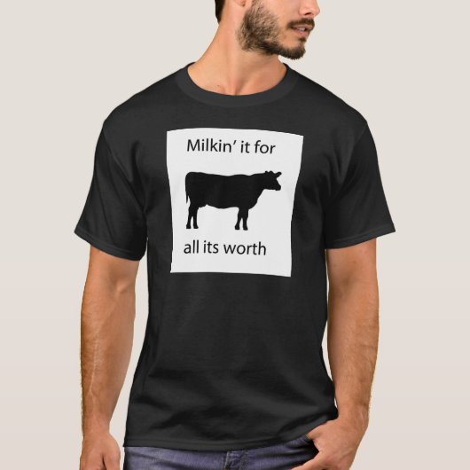 Het is allemaal de moeite waard. t-shirt (Voorkant)