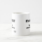 Het is allemaal een PLOT Koffiemok (Center)