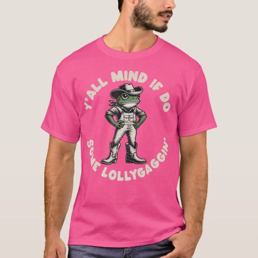 Het is allemaal erg als ik wat lollygaggin grappig t-shirt (Voorkant)